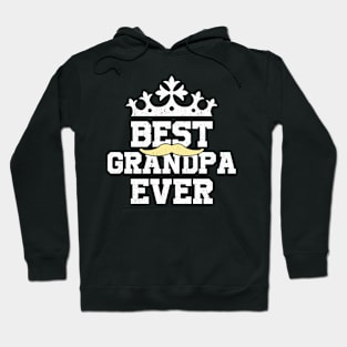 BEST GRANDPA EVER gift ideas for family Hoodie